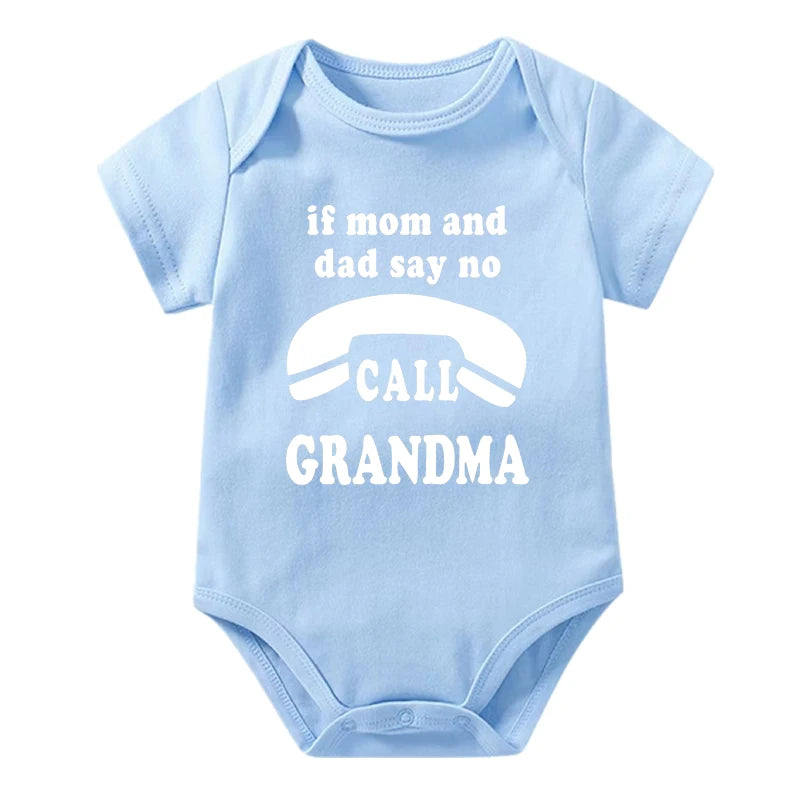 Wenn Mama und Papa sagen, nein Anruf Oma lustige Baby Bodysuit Stram pler Mode reine Baumwolle Neugeborene Mädchen Jungen Kleidung feines süßes Geschenk.