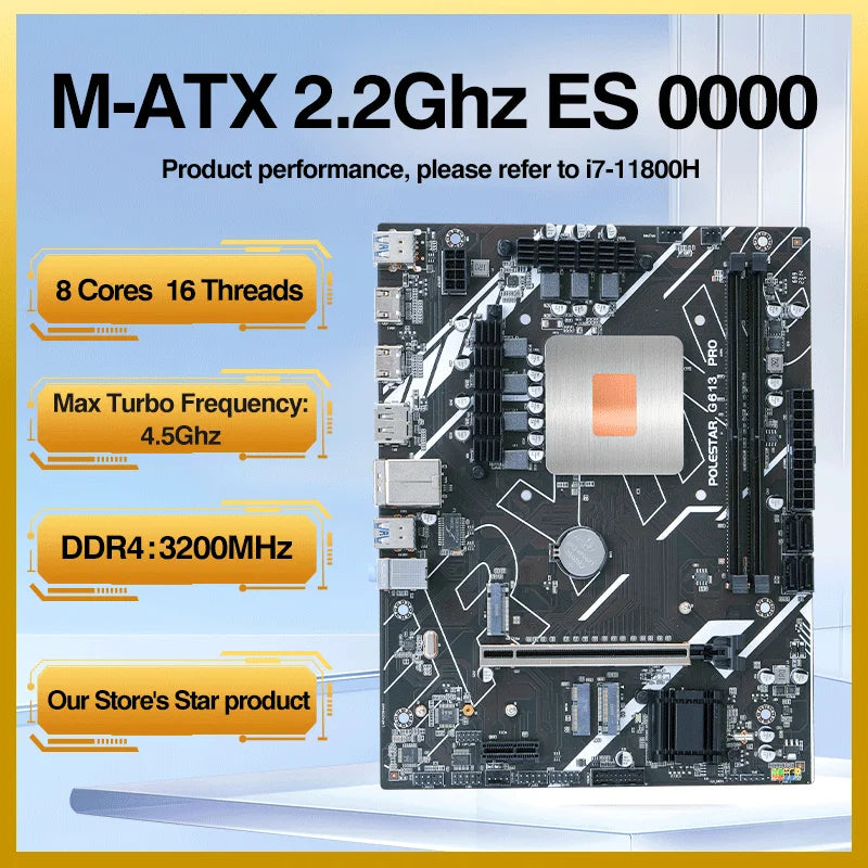 G613 DIY Gamer Motherboard with 11th Core CPU 0000 ES 2.2GHz 8C16T (Refer to i7 11800 ) DDR4 1151 Mainboard.