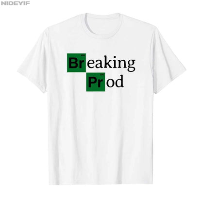 Breaking Prod Funny Dev's Meme T-shirt Men Women 100% Cotton T Shirts Short Sleeve Tops P376.
