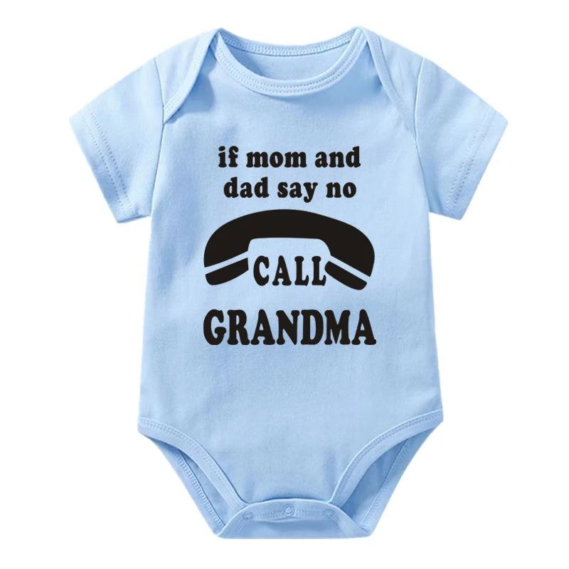 Wenn Mama und Papa sagen, nein Anruf Oma lustige Baby Bodysuit Stram pler Mode reine Baumwolle Neugeborene Mädchen Jungen Kleidung feines süßes Geschenk.
