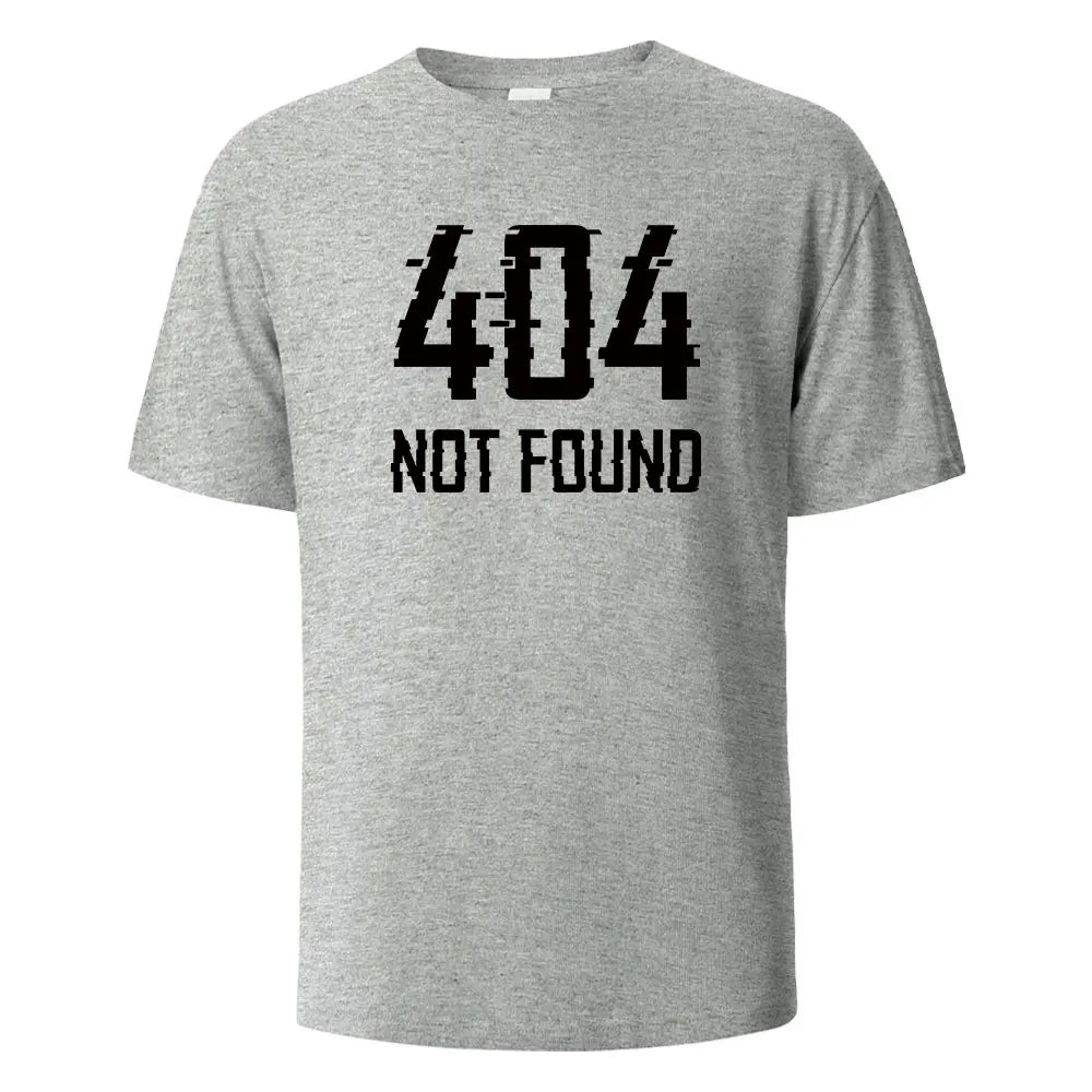 404Not Found Print T-Shirt Summer Tees For Men Women 100% Cotton O-neck Oversize Casual Short sleeved Tops.
