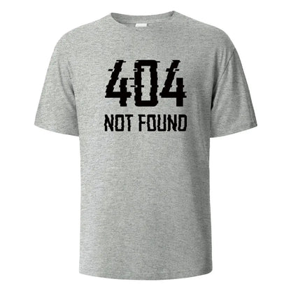 404Not Found Print T-Shirt Summer Tees For Men Women 100% Cotton O-neck Oversize Casual Short sleeved Tops.