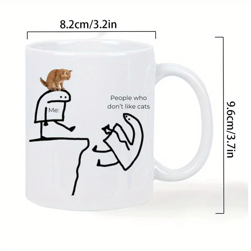 Me Ceramic Coffee Mug with Funny Cat Design & "People Who Don't Like Cats" Quote - Microwave Safe, Hand Wash Only, Insulated Reu.
