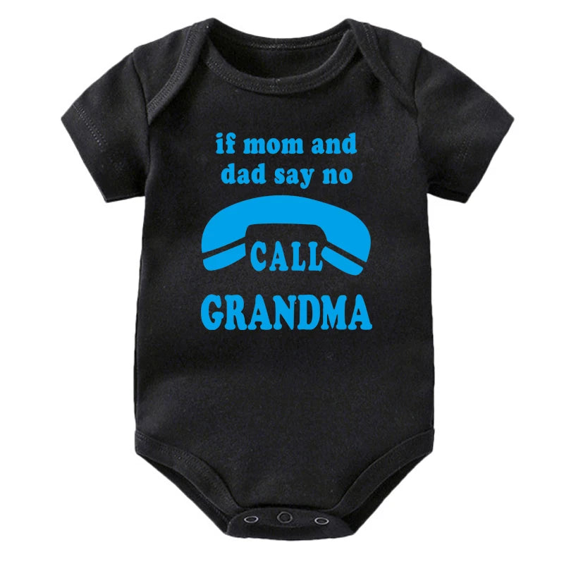 Wenn Mama und Papa sagen, nein Anruf Oma lustige Baby Bodysuit Stram pler Mode reine Baumwolle Neugeborene Mädchen Jungen Kleidung feines süßes Geschenk.