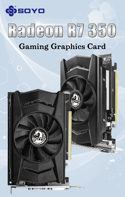 SOYO Graphics Cards R7 350 4G DDR5 128bit HDMI compatibility+DP+DVI For Desktop Gaming Computer Components GPU Video Card.