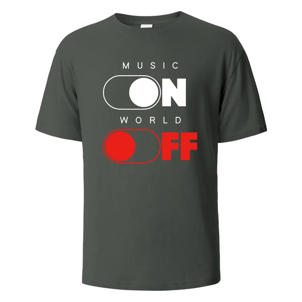 Music On World Off Graphic Printed Men's T-Shirts 100% Cotton Breathable Comfortable Tops For Men Summer Oversize Men Clothing.