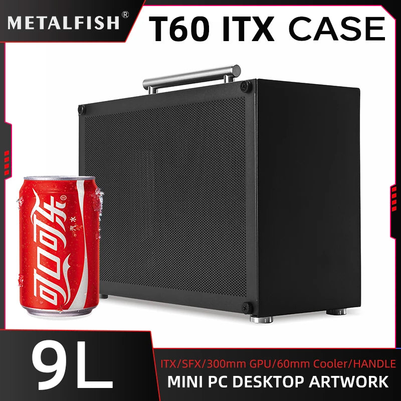 METALFISH T60 Mini ITX Black Case 9L With Acrylic Or Mesh Side Panel and Portable Handle Support SFX PSU/300mm GPU/2*120mm Fan.
