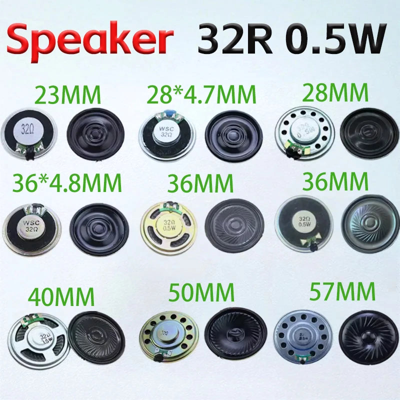 2PCS 0.5W  32R Speaker  32 Ohm Loud Speaker Diameter  23mm 28mm  36mm 40mm 50mm 57mm Loudspeaker.