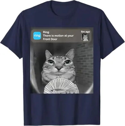 There Is Motion At Your Front Door Funny Silly Cat Meme T-Shirt Funny Weird Kitty Meme Sarcastic Saying Tee Cool Graphic Outfit.