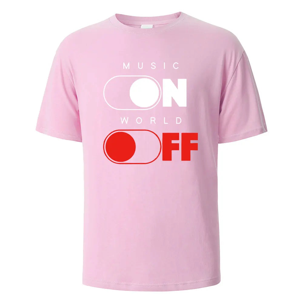 Music On World Off Graphic Printed Men's T-Shirts 100% Cotton Breathable Comfortable Tops For Men Summer Oversize Men Clothing.