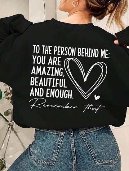 Casual Women Sweatshirt You Are Amazing Beautiful And Enough Letter Print Pullover Warm Soft Hoody Loose Crewneck Fleece Clothes.